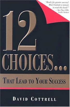 12 Choices That Lead to Your Success Cover